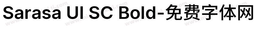 Sarasa UI SC Bold字体转换